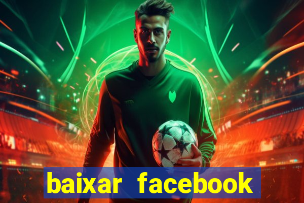 baixar facebook lite baixaki